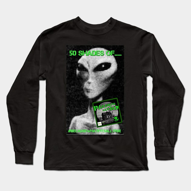 50 Shades of..... Long Sleeve T-Shirt by Paradelphia